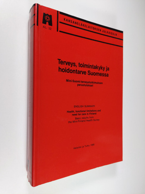 Terveys, toimintakyky ja hoidontarve Suomessa : Mini-Suom...