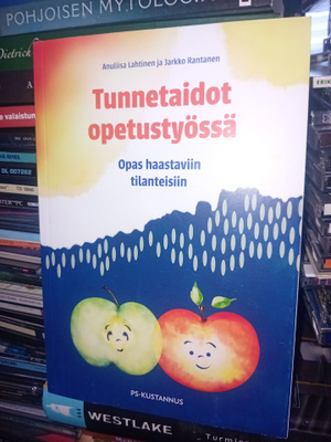 Lahtinen  - Rantanen  : Tunnetaidot opetustyössä (