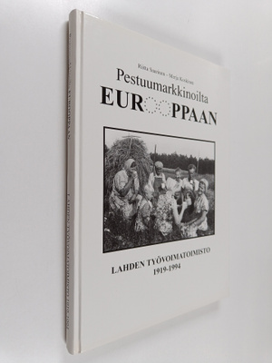 Riitta Saarinen : Pestuumarkkinoilta Eurooppaan : Lahden ...
