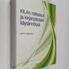 Jarmo Leppiniemi : KILAn ratkaisut ja kirjanpitolaki käyt... - pikkukuva 1