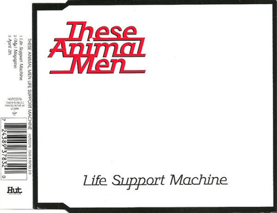 These Animal Men • Life Support Machine CD-Single