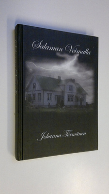 Johanna Törmänen : Salaman voimalla