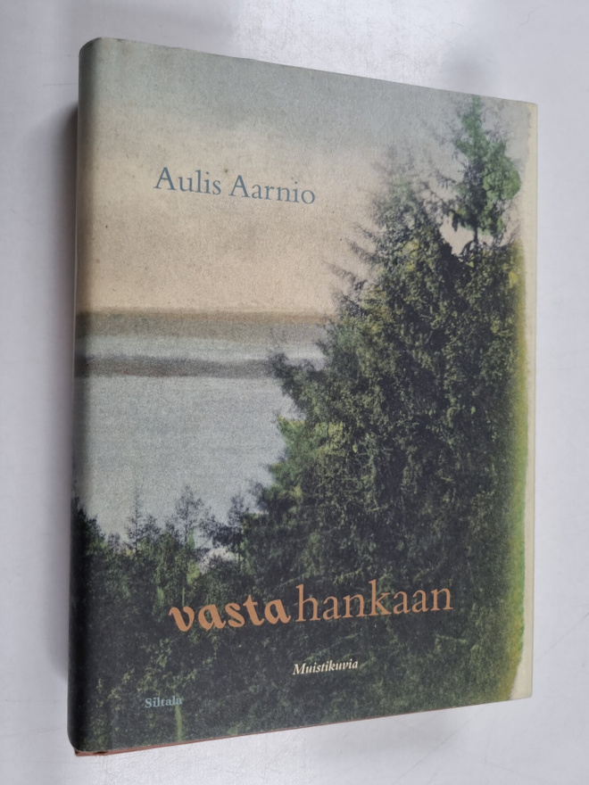 Aulis Aarnio : Vastahankaan : muistikuvia