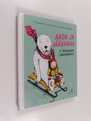 Tittamari Marttinen : Aada ja jääkarhu : vauhdikas lumise...