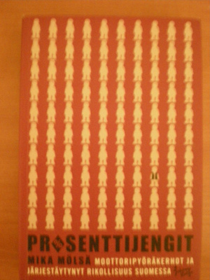 Mika Mölsä: Prosenttijengit