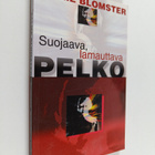 Salme Blomster : Suojaava, lamauttava pelko - pikkukuva 1