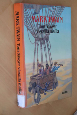 Mark Twain : Tom Sawyer vierailla mailla ( 3.p. 1986 k.po )