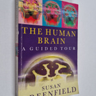 Susan Greenfield : The Human Brain : a guided tour - pikkukuva 1