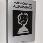 Aulikki Oksanen : Alumiinipaita - pikkukuva 1