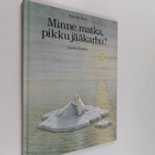 Hans de Beer : Minne matka, pikku jääkarhu? - pikkukuva 1