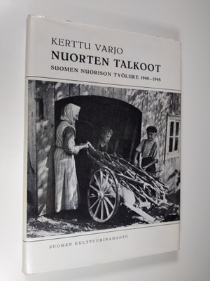 Kerttu Varjo : Nuorten talkoot : Suomen nuorison työliikk...