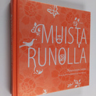 Irina (toim.) Björkman ym. : Muista runolla : Nykyrunoutt... - pikkukuva 1