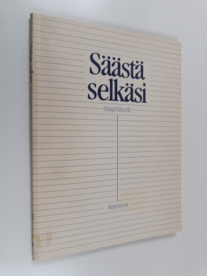 Margit Eklundh : Säästä selkäsi