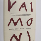 Tuula-Liina Varis : Vaimoni - pikkukuva 1