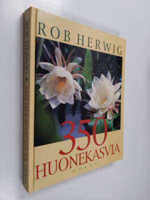 Rob Herwig : 350 huonekasvia