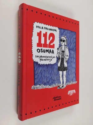 Milla Paloniemi : 112 osumaa : sarjakuvataiteilijan päivä...
