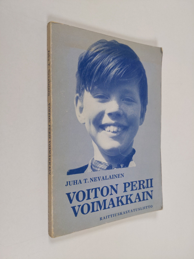 Juha Nevalainen : Voiton perii voimakkain