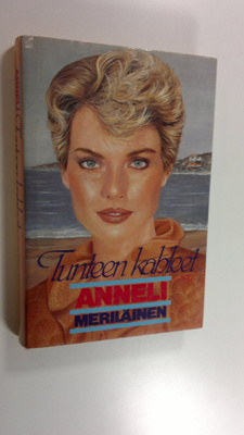 Anneli Meriläinen : Tunteen kahleet