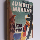 Håkan Mörne : Lumottu maailma - pikkukuva 1