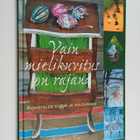 Eeva Mehto : Vain mielikuvitus on rajana : koristelen kot... - pikkukuva 1