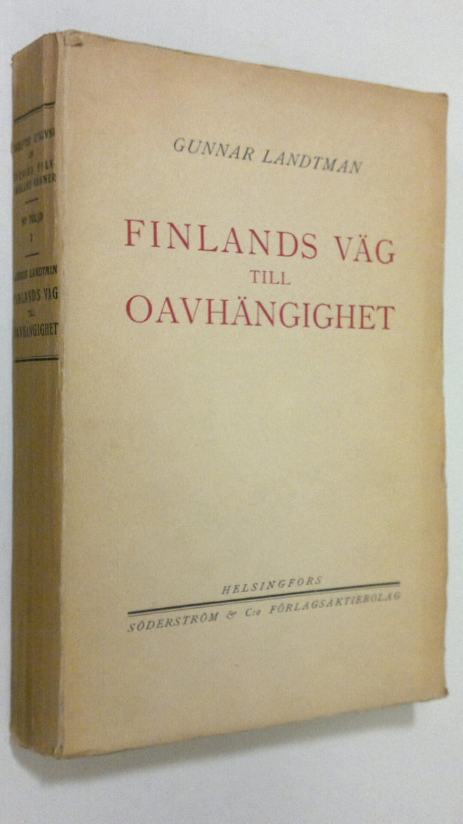 Gunnar Landtman : Finlands väg till oavhängighet