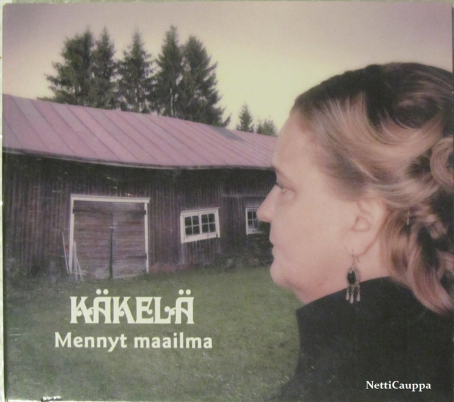 Käkelä / Käkelä & Hankala Akka • Mennyt maailma CD