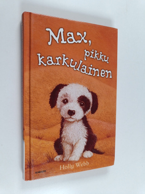 Holly Webb : Max, pikku karkulainen