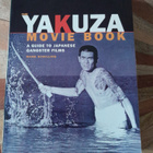 Mark Schilling - Yakuza Movie Book: A Guide to Japanese... - pikkukuva 1