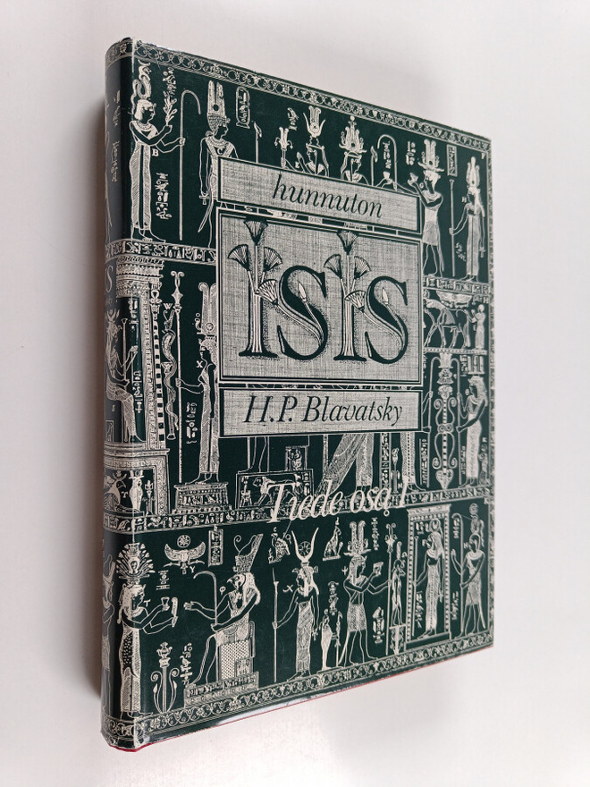 Helena Petrovna Blavatsky : Hunnuton Isis 1