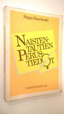 Seppo Saarikoski : Naistentautien perustiedot