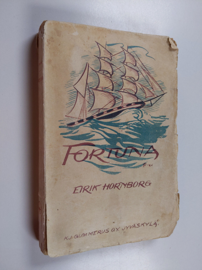 Eirik Hornborg : Fortuna : kertomus purjelaivaliikenteen ...