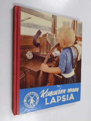 Kanavien maan lapsia : (Hollannin kaunis maa)