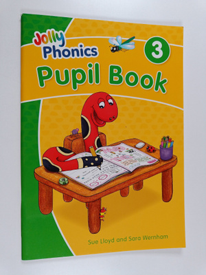 Sue Lloyd ym. : Jolly Phonics Pupil Book 3