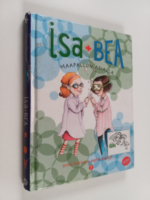 Annie Barrows : Isa+Bea maapallon asialla