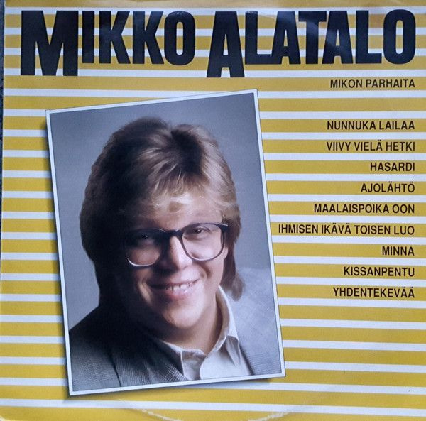 MIKKO ALATALO: Mikon parhaita (LP), mm. Maalaispoika oon