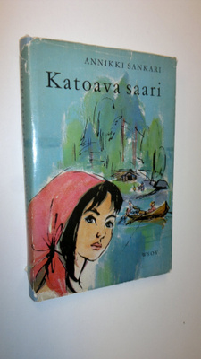 Annikki Sankari : Katoava saari