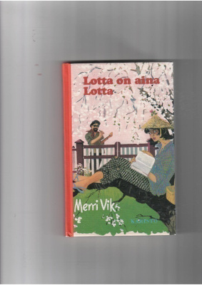 MERRI VIK: Lotta on aina Lotta
