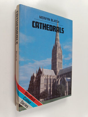 Mervyn Blatch : Cathedrals