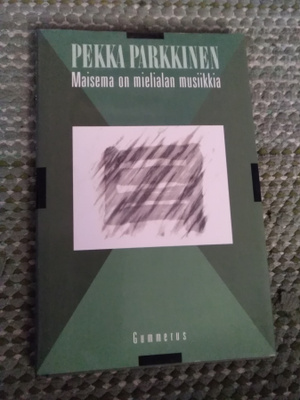 Pekka Parkkinen: Maisema on mielialan musiikkia