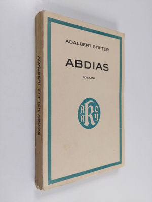 Adalbert Stifter : Abdias