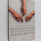 Richard Sennett : Kunnioitus eriarvoisuuden maailmassa - pikkukuva 1