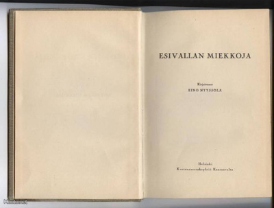 Eino Nyyssölä: Esivallan miekkoja sid. 1.p 1929
