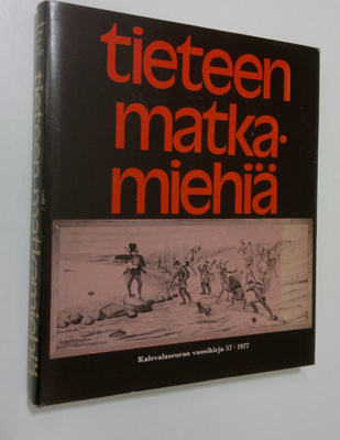 Saima-Liisa (toim.) Laatunen : Tieteen matkamiehiä