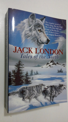 Jack London : Tales of the North