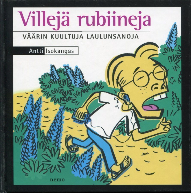 ANTTI ISOKANGAS . KIRJA . VILLEJÄ RUBIINEJA