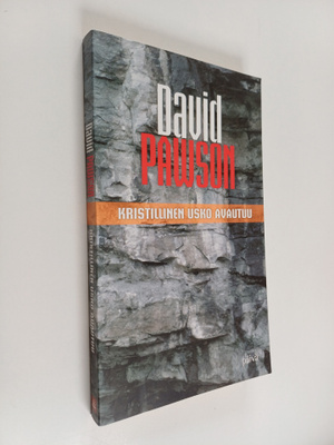 David Pawson : Kristillinen usko avautuu