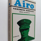 Erkki Salometsä : A.F. Airo : vaikeneva kenraali - pikkukuva 1