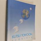 Mikko (toim.) Malkavaara : Kutsu toivoon : työkirja - pikkukuva 1
