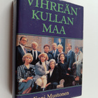 Enni Mustonen : Vihreän kullan maa : Evoloiden tarina - pikkukuva 1