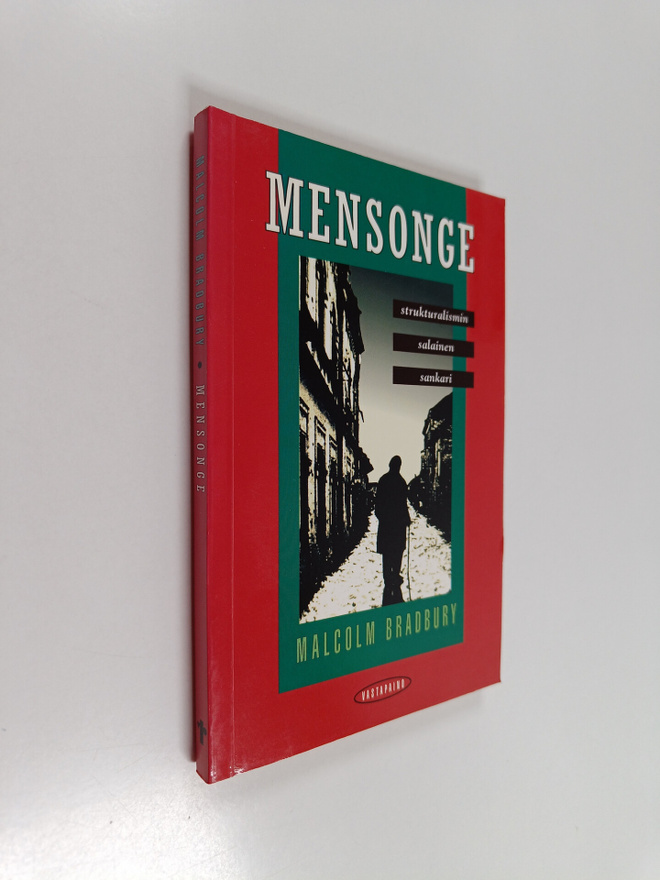 Malcolm Bradbury : Mensonge : strukturalismin salainen sa...